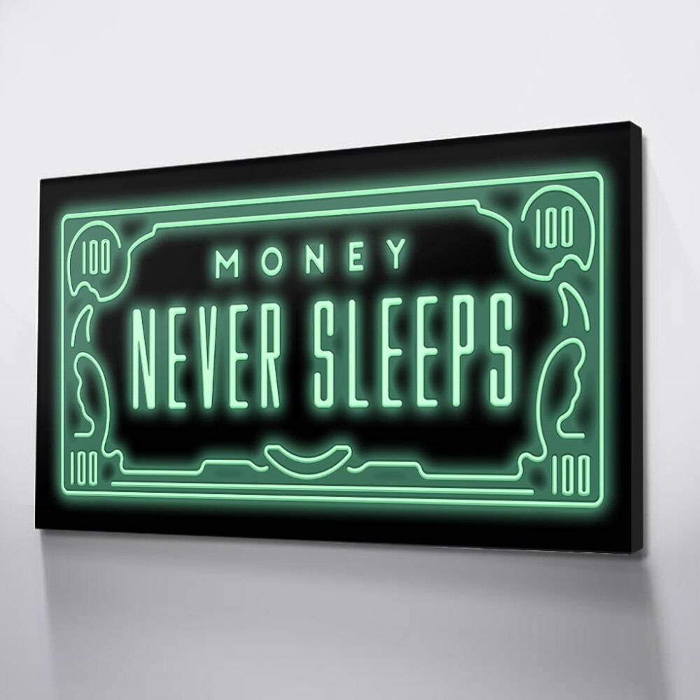 'Money Never Sleeps' Canvas Poster - Rheasie & Co.